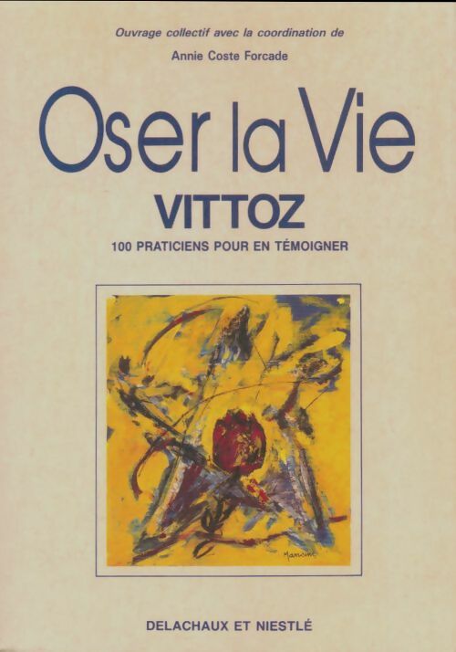 Livrenpoche : Osez la vie - Anne Coste-Forcade - Livre