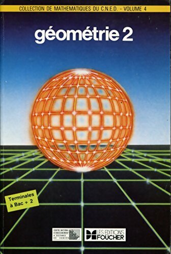 Livrenpoche : Géométrie 2 Terminales à Bac + 2 - Martine Kahn - Livre