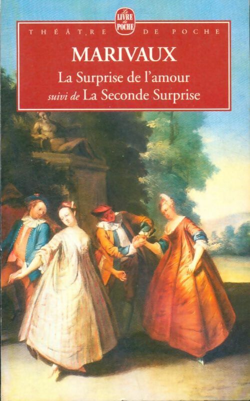 Livrenpoche : La surprise de l'amour / La seconde surprise de l'amour - Pierre Marivaux - Livre