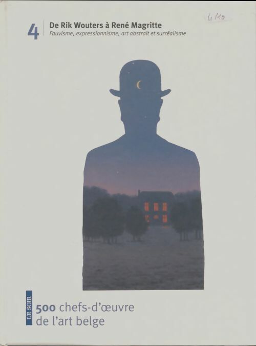 Livrenpoche : 500 chefs-d'oeuvre de l'art belge Tome IV - Collectif - Livre