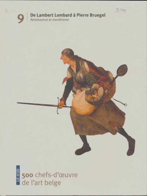 Livrenpoche : 500 chefs-d'oeuvre de l'art belge Tome IX - Collectif - Livre