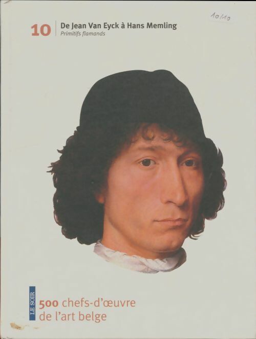 Livrenpoche : 500 chefs-d'oeuvre de l'art belge Tome X - Collectif - Livre
