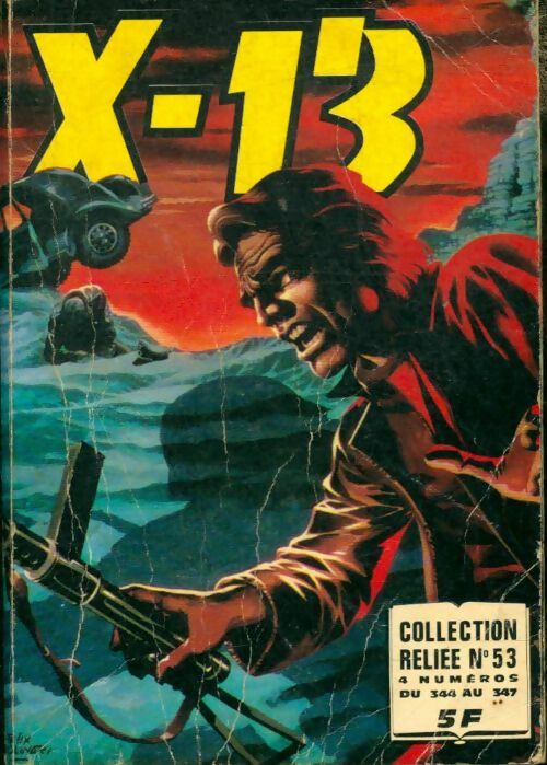 Livrenpoche : X-13 Agent secret - Album n°53 : du 344 au 347 - Collectif - Livre
