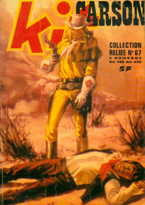 Livrenpoche : Kit Carson collection reliée n°67 : du 455 au 458 - Collectif - Livre