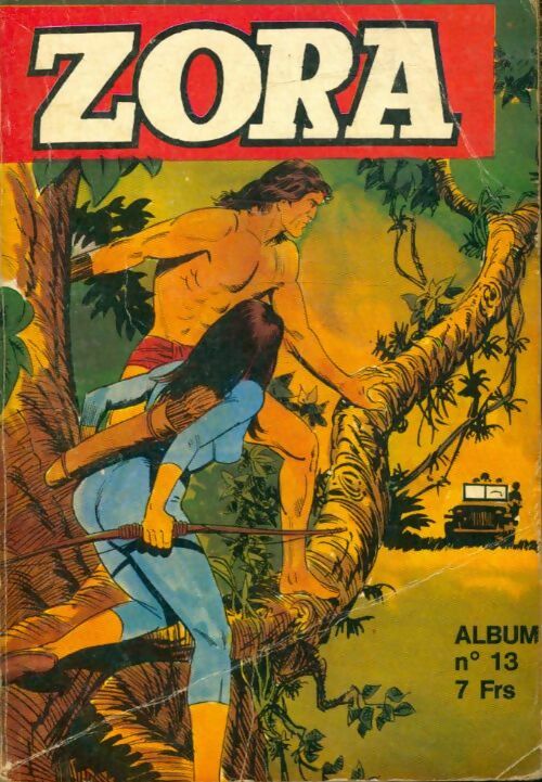 Livrenpoche : Zora - Album n°13 : du 38 au 40 - Collectif - Livre