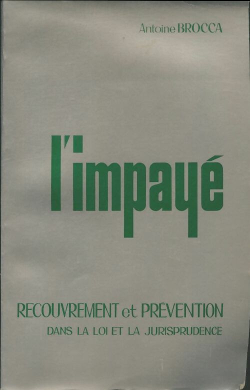 Livrenpoche : L'impayé - Antoine Brocca - Livre