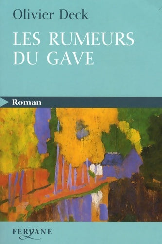 Livrenpoche : Les rumeurs du Gave - Olivier Deck - Livre