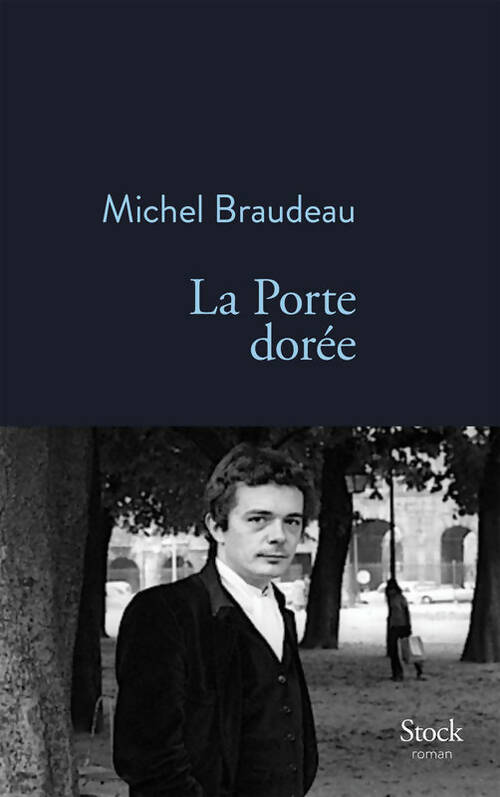 Livrenpoche : La Porte dorée - Michel Braudeau - Livre