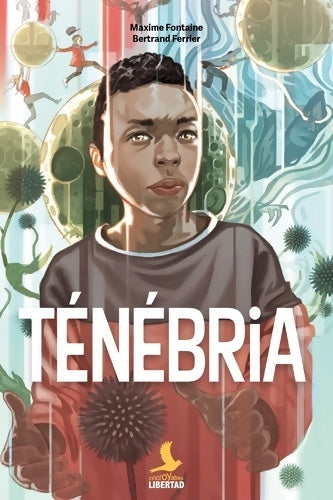Livrenpoche : TÉNÉBRIA - Bertrand Ferrier - Livre
