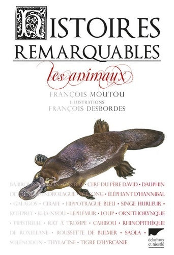 Livrenpoche : Histoires remarquables : Les Animaux - François Moutou - Livre