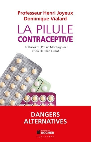 Livrenpoche : La pilule contraceptive - Henri Joyeux - Livre