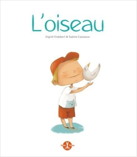 Livrenpoche : L'oiseau - Ingrid Chabbert - Livre