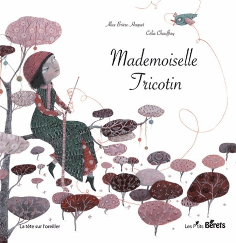 Livrenpoche : Mademoiselle Tricotin - Alice Brière-Haquet - Livre
