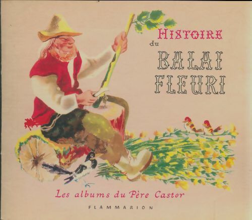 Livrenpoche : Histoire du balai fleuri - Marie Colmont - Livre