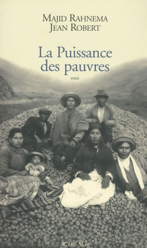 Livrenpoche : La puissance des pauvres - Jean Robert, Majid Rahnema - Livre