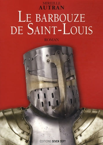 Livrenpoche : Le barbouze de Saint-Louis - Mireille Autran - Livre
