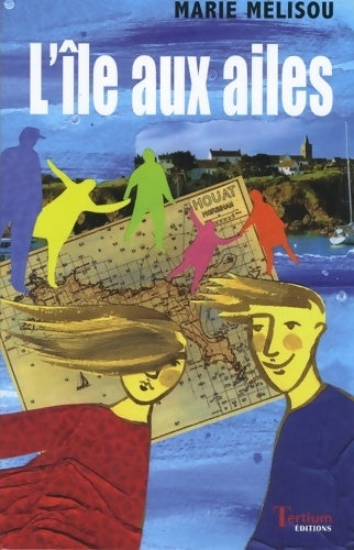 Livrenpoche : L'île aux ailes - Marie Mélisou - Livre