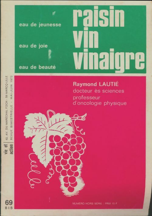 Livrenpoche : Vie et action n°69 bis : Risin, vin, vinaigre - Collectif - Livre
