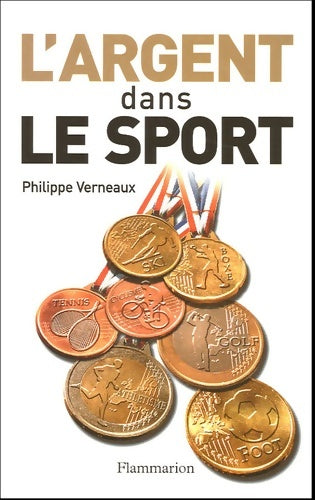 Livrenpoche : L'argent dans le sport - Philippe Verneaux - Livre
