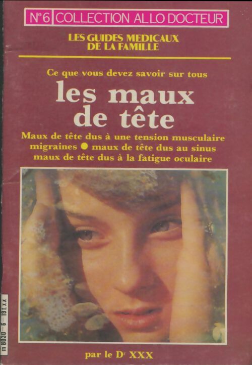 Livrenpoche : Les maux de tête - Xxx - Livre