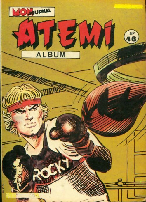 Livrenpoche : Atemi - Album n°46 : du 180 au 183 - Collectif - Livre