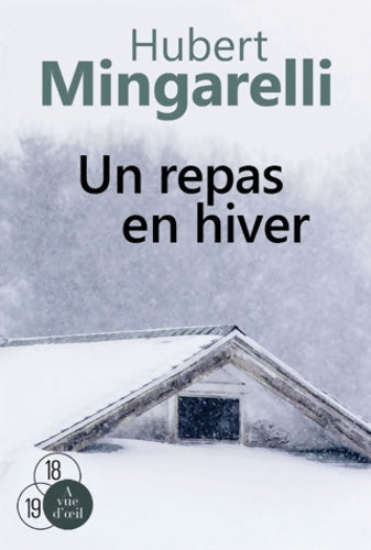Livrenpoche : Un repas en hiver - Hubert Mingarelli - Livre