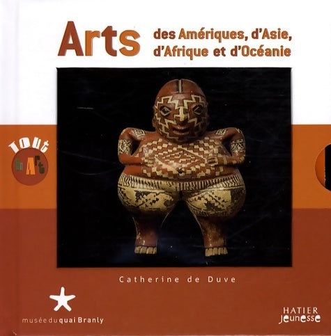 Livrenpoche : Arts des Amériques d'Asie d'Afrique et d'Océanie - Catherine De Duve - Livre