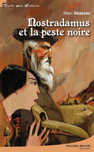 Livrenpoche : Nostradamus et la peste noire - Marc Séassau - Livre