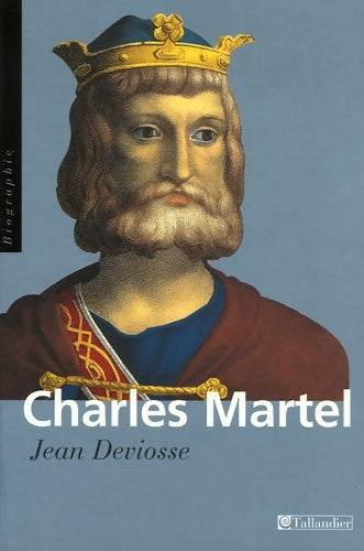 Livrenpoche : Charles Martel - Jean Deviosse - Livre