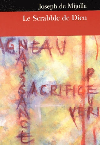 Livrenpoche : Le Scrabble de Dieu - Joseph De Mijolla - Livre