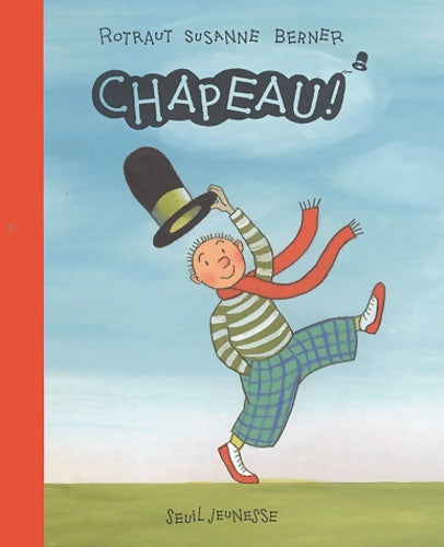 Livrenpoche : Chapeau ! - Rotraut Suzanne Berner - Livre