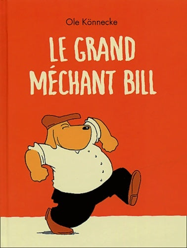Livrenpoche : Le grand méchant bill - Ole Könnecke - Livre