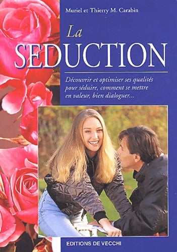 Livrenpoche : La séduction - Muriel Carabin - Livre