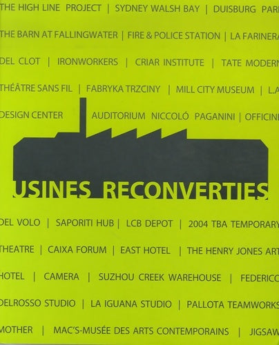 Livrenpoche : Usines reconverties - Français/anglais/espagnol/italien - Cristina Paredes Benitez - Livre