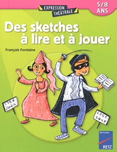 Livrenpoche : Des sketches à lire et à jouer - François Fontaine - Livre