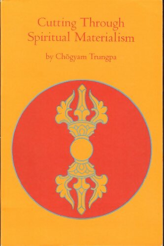 Livrenpoche : Cutting Through Spiritual Materialism - Chögyam Trungpa - Livre