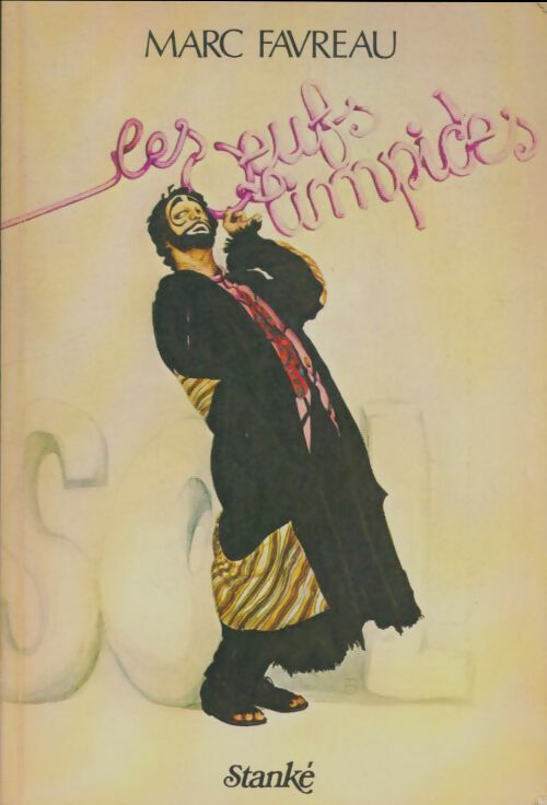 Livrenpoche : Sol Les oeufs limpides - Marc Favreau - Livre