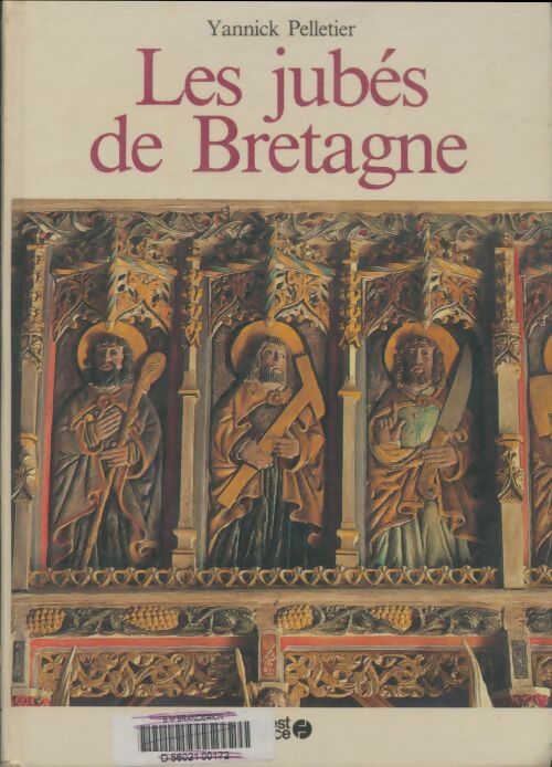 Livrenpoche : Les jubés de Bretagne - Yannick Pelletier - Livre