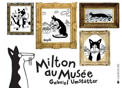 Livrenpoche : Milton au musée - Gabriel Umstätter - Livre