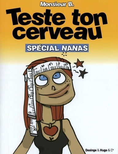 Livrenpoche : Teste ton cerveau spécial nanas - Monsieur B. - Livre