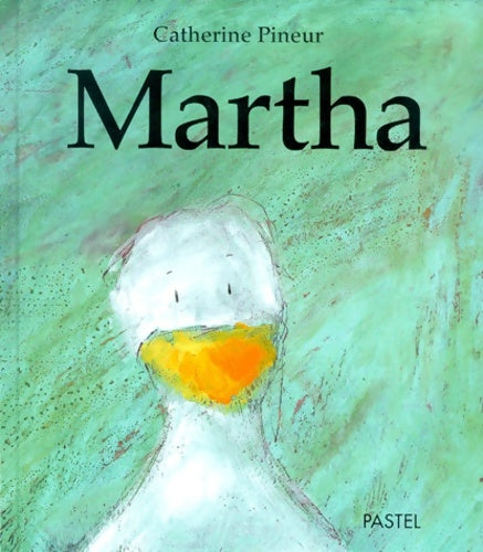 Livrenpoche : Martha - Catherine Pineur - Livre