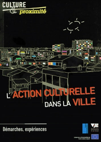 Livrenpoche : L'action culturelle dans la ville. : Démarches expériences - Collectif - Livre