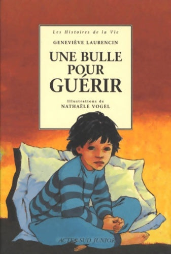 Livrenpoche : Une bulle pour guérir - Geneviève Laurencin - Livre