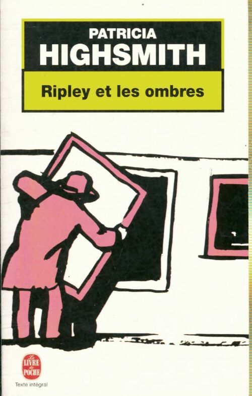 Livrenpoche : Ripley et les ombres - Patricia Highsmith - Livre