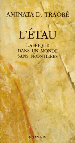 Livrenpoche : L'Etau - L'Afrique dans un monde sans frontières - Aminata Dramanne Traoré - Livre