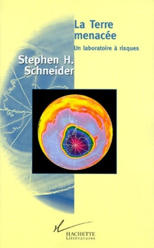 Livrenpoche : La Terre menacée - Stephen Schneider - Livre
