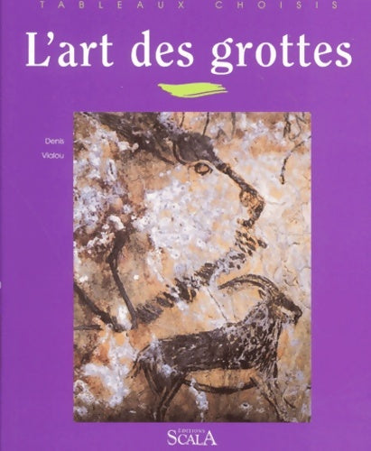 Livrenpoche : L'Art des Grottes - Denis Vialou - Livre