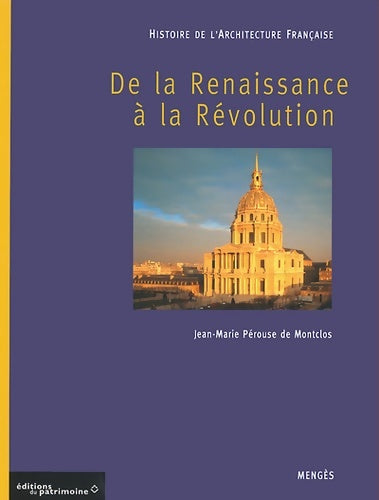 Livrenpoche : Histoire de l'architecture française Tome II : De la Renaissance à la Révolution - Jean-Marie Pérouse de Montclos - Livre