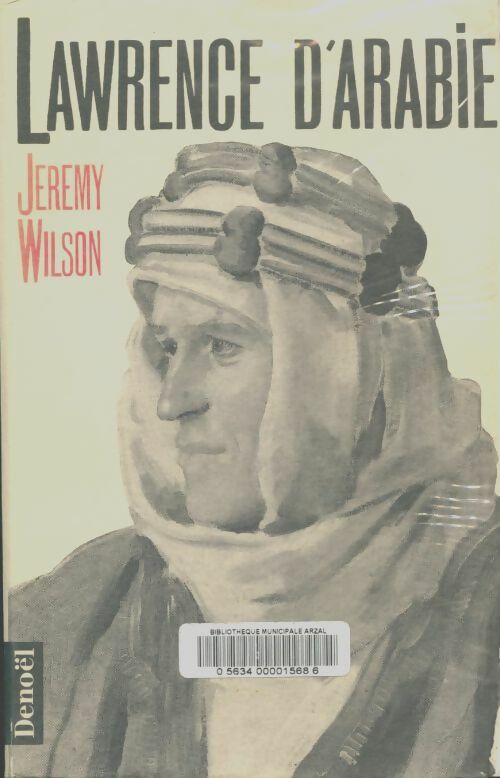Livrenpoche : Lawrence d'Arabie - Jeremy Wilson - Livre