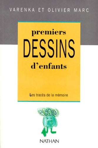 Livrenpoche : PREMIERS DESSINS D'ENFANTS. Les tracés de la mémoire - Olivier Marc - Livre